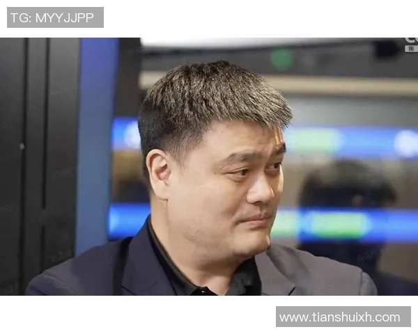 瘦版姚明的篮球梦与人生哲学:从高峰到低谷的成长之路